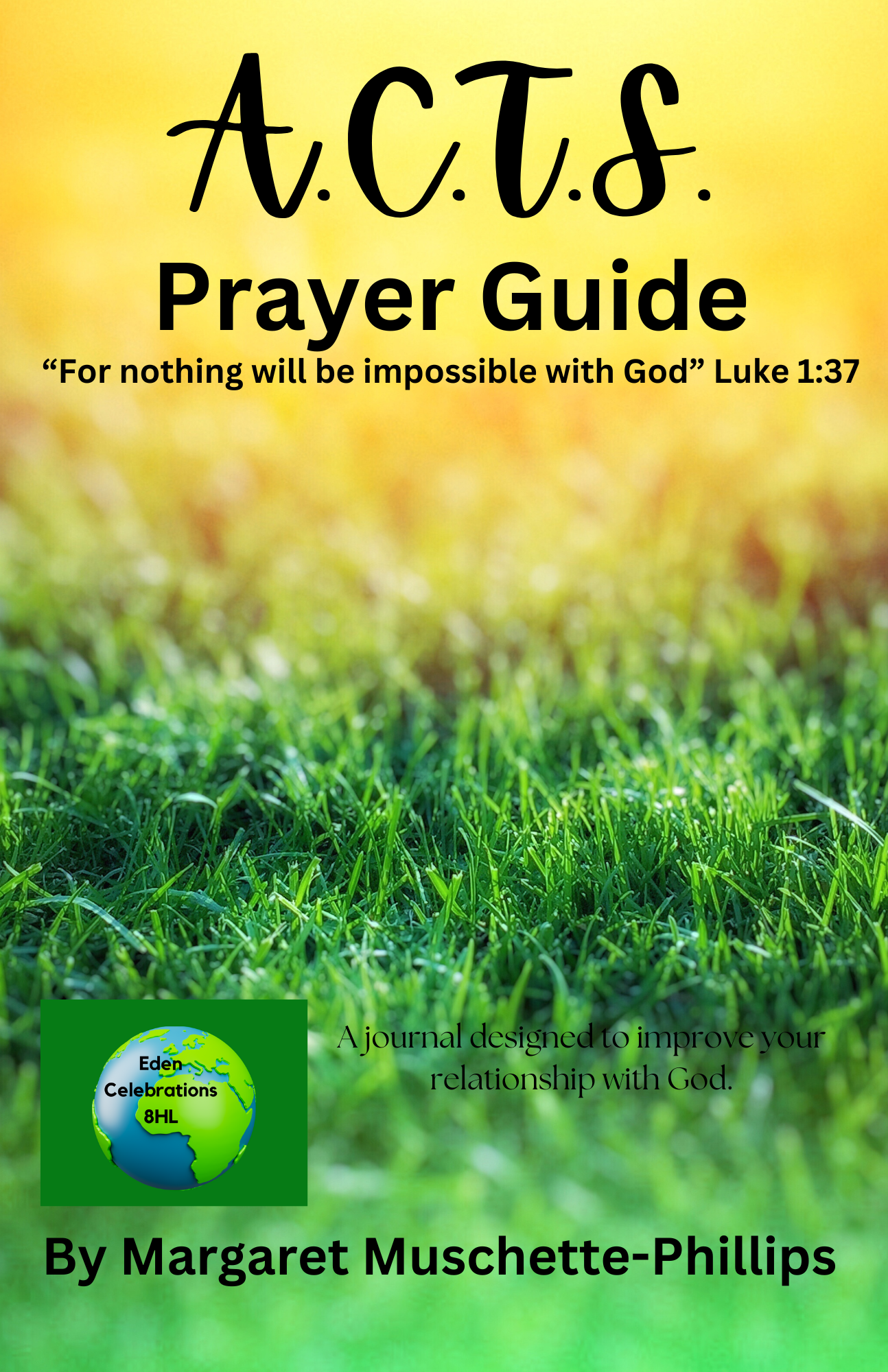 A.C.T.S Prayer Guide